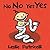 No No Yes Yes by Leslie Patricelli