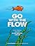 Go With The Flow: A Non-Rel...
