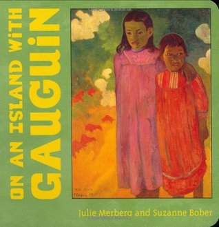 On an Island with Gauguin (Board Book)