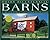 Ohio's Bicentennial Barns: A Collection of the Historic Barns Celebrating Ohio's Bicentennial