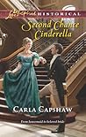 Second Chance Cinderella by Carla Capshaw