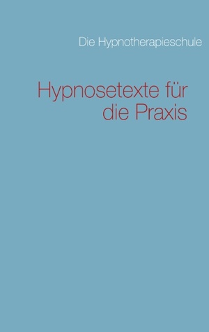 Hypnosetexte für die Praxis (Paperback)