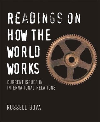 Readings on How the World Works: Current Issues in International Relations (Paperback)