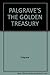 Palgrave's the Golden Treasury, to Which is Appended the Rubáiyát of Omar Khayyám