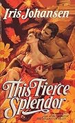 This Fierce Splendor