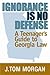 Ignorance is No Defense by J. Tom Morgan