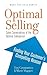 Optimal Selling: Find Your Customer's Compelling Reason (Make-The-Sales Series Book 1)