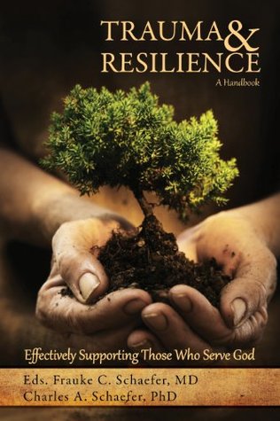 Trauma & Resilience: A Handbook (Kindle Edition)