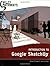 Introduction to Google Sket...