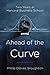 Ahead of the Curve by Philip Delves Broughton Ahead of the Curve by Philip Delves Broughton