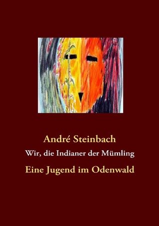 Wir, Die Indianer Der M Mling (German Edition)