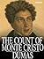 The Count of Monte Cristo by Alexandre Dumas The Count of Monte Cristo by Alexandre Dumas