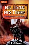 Die Jäger des Tharn (Das Imperium von Nar, #1) Die Jäger des Tharn (Das Imperium von Nar, #1)