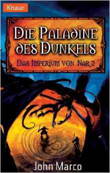 Die Paladine des Dunkels (Das Imperium von Nar, #2)