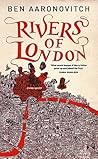 Rivers of London by Ben Aaronovitch