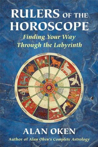 Rulers of the Horoscope: Finding Your Way Through the Labyrinth (Kindle Edition)