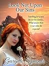 Look Not Upon Our Sins by Georgette Symonds