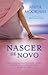 Nascer de Novo by Anita Moorjani