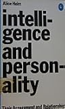 Intelligence and Personality: Their Assessment and Relationship