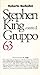 Stephen King contro il Gruppo 63: 19 saggi degeneri sui generi