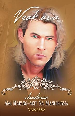 Isadoros, Ang Mapang-akit Na Mandirigma (Paperback)