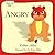 Angry: Helping Children Cope With Anger (ColorFeeling, #1)