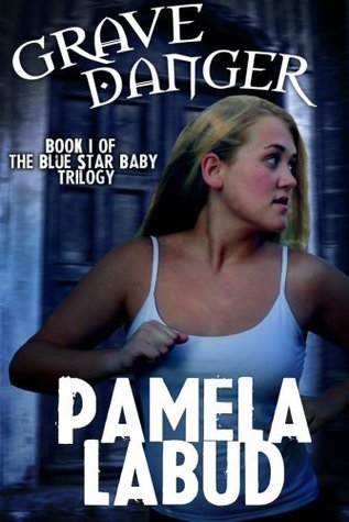 Grave Danger   (Blue Star Babies Trilogy, #1)
