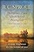 Classic Teachings on the Nature of God: The Holiness of God; Chosen by God; Pleasing God Three Books in One