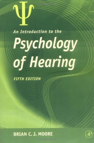 An Introduction to the Psychology of Hearing