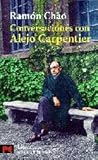 Conversaciones con Alejo Carpentier Conversaciones con Alejo Carpentier