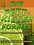 Die Fettkiller Formel by Dirk Beckmann