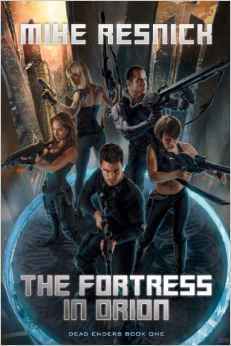 The Fortress in Orion (Dead Enders)