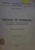 Theology of Counseling: The Essentials of Contemporary Counseling Reconsidered from a Theological Point of View