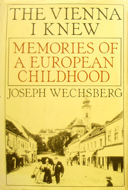 The Vienna I knew: Memories of a European childhood