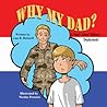 Why My Dad? a Story about Military Deployment