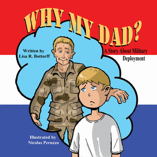 Why My Dad? a Story about Military Deployment