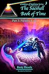 The Saeshell Book of Time Part 3: Paradise Lost (Children of Sophista, #3)
