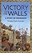 Victory on the Walls by Frieda Clark Hyman