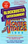 The Blockbuster Entertainment Guide to Movies and Videos The Blockbuster Entertainment Guide to Movies and Videos
