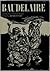 Baudelaire: A Collection of...