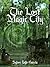 The Lost Magic City
