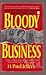 Bloody Business: Scotland Yard's Most Famous and Shocking Cases