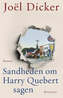 Sandheden om Harry Quebert-sagen (Marcus Goldman, #1)