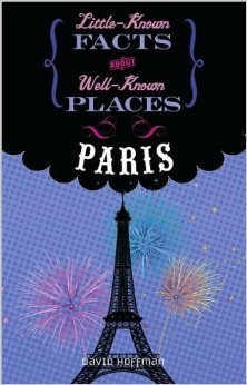 Little-known Facts About Well-known Places-Paris (Hardcover)