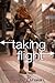 Taking Flight (Taking Fligh...