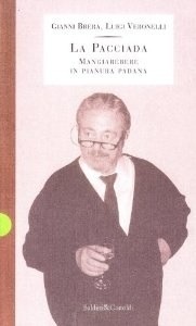 La pacciada: Mangiarebere in Pianura Padana (Paperback)