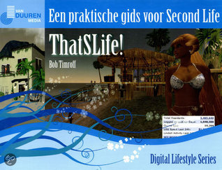 ThatSLife! een praktische gids voor second Life
