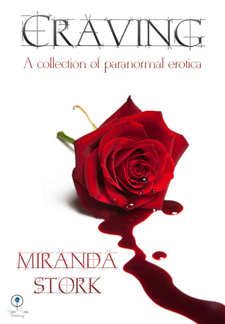 Craving (A Collection of Paranormal Erotica) (Darkest Desires #1)
