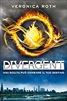 Divergent by Veronica Roth