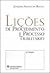 Lições de Procedimento e Processo Tributário